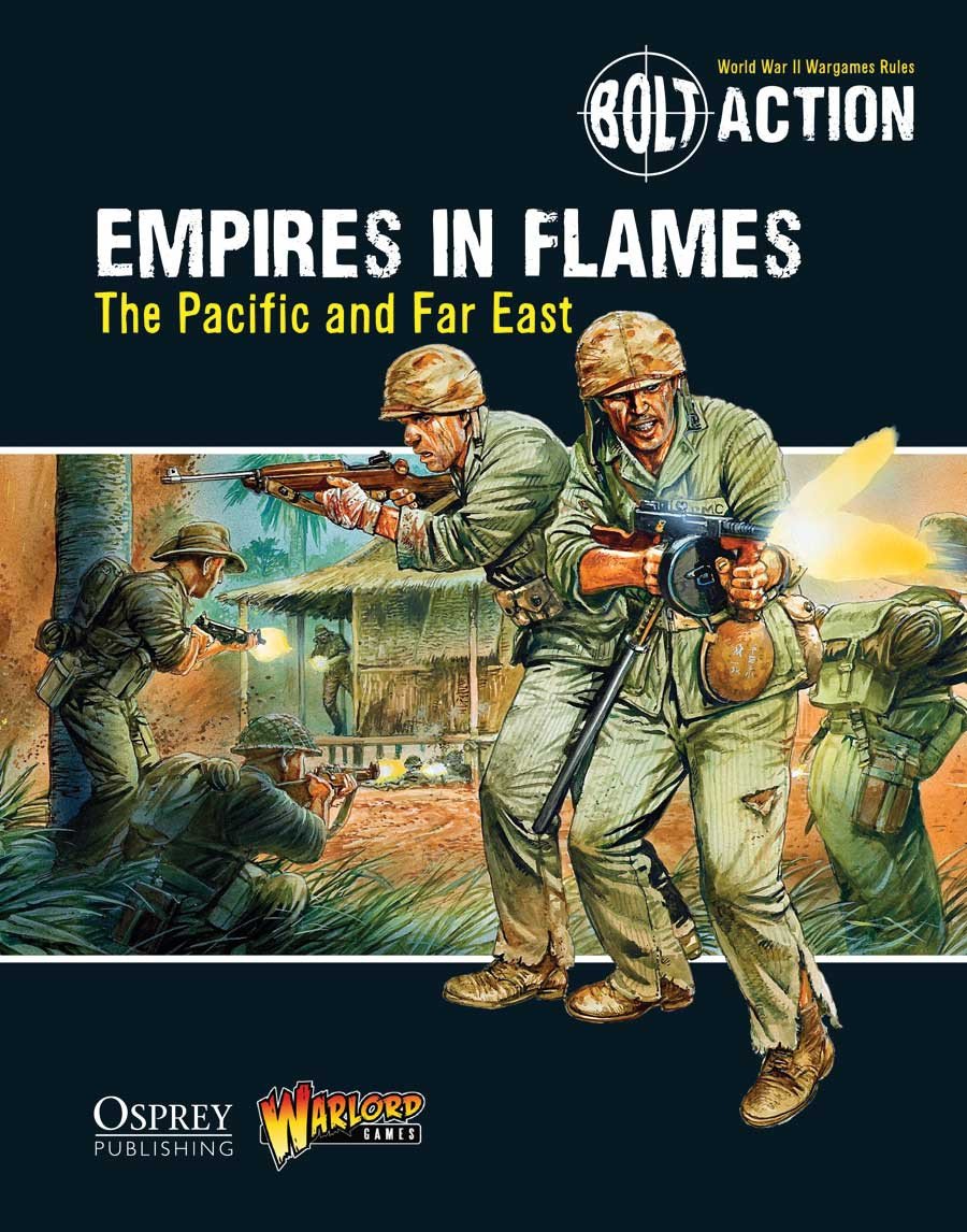 Empires in Flames: The Pacific and the Far East - Bolt Action Theatre Book