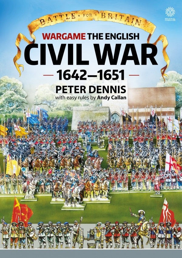 Battle for Britain - Wargame The English Civil War 1642 - 1651