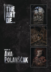 THE ART OF... Volume Three - Ana Polanscakl